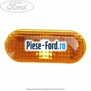 Semnalizator lateral galben gol Ford Fiesta 2005-2008 1.25 16V 75 cai #0D23E38DB0